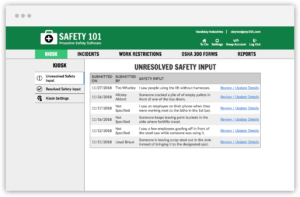 See all the unresolved safety input from your employee kiosk so you can address each safety idea and observed hazard before someone gets hurt.