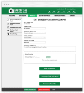 When an employee submits a safety idea, Safety 101's software allows you to mark it as resolved or promote it to an observed hazard